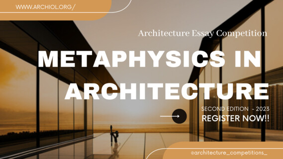 METAPHYSICS IN ARCHITECTURE 2023 | Image: © Archiol