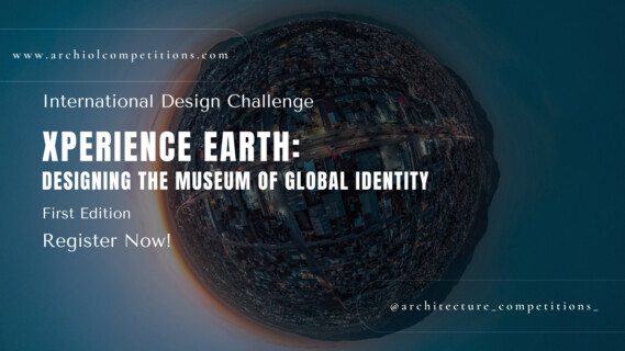 XPERIENCE EARTH: Designing the Museum of Global Identity | Image: © Archiol Competitions