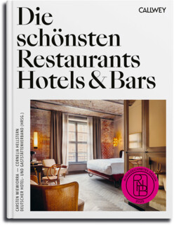 Die schönsten Restaurants, Hotels & Bars 2025