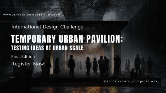 Temporary Urban Pavilion | Image: © Archiol Competitions