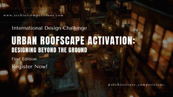 Urban Roofscape Activation | Image: © Archiol Competitions